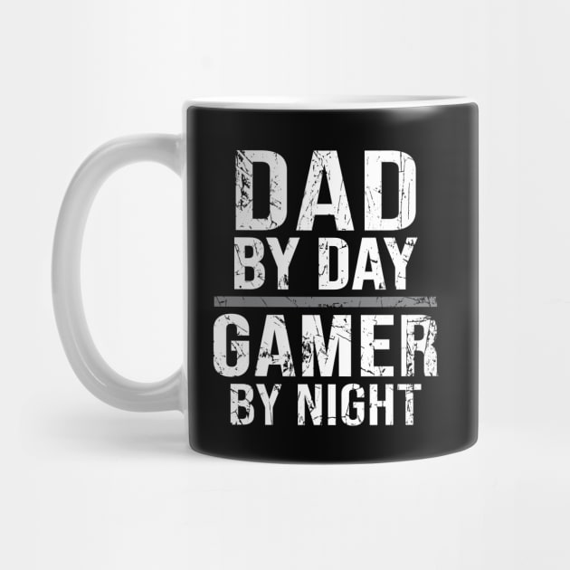 Dad By Day Gamer By Night by DragonTees